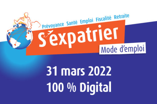 Lire la suite à propos de l’article Salon s’expatrier mode d’emploi 2022 : rendez-vous en ligne le 31 mars